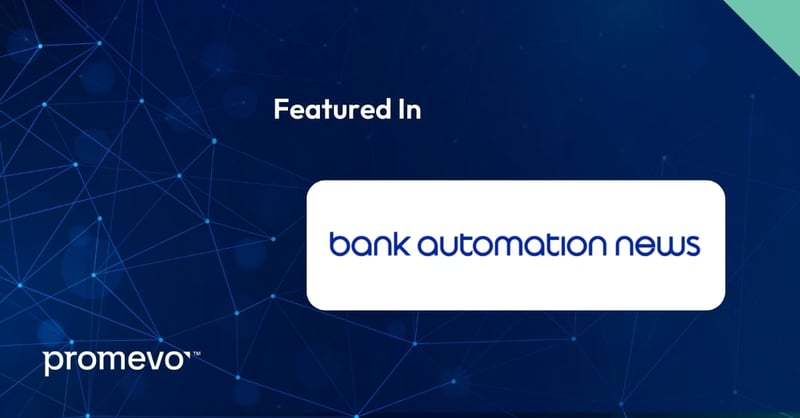 Promevo Director Featured in Bank Automation News