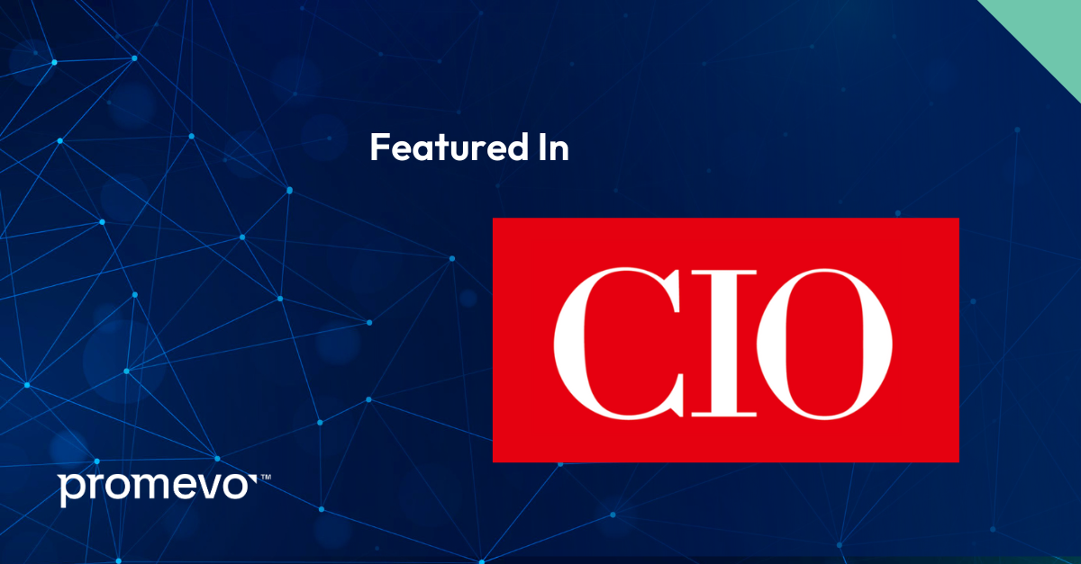 Promevo CTO Featured in CIO