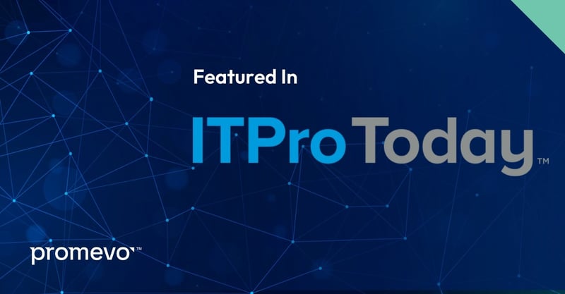 ITPro Today Promevo Feature