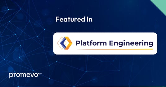 Promevo is featured in Platform Engineering
