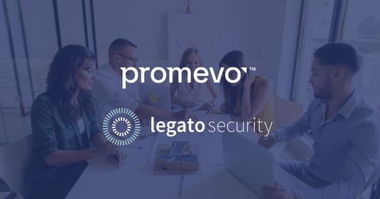 Promevo and Legato Security Partnership 