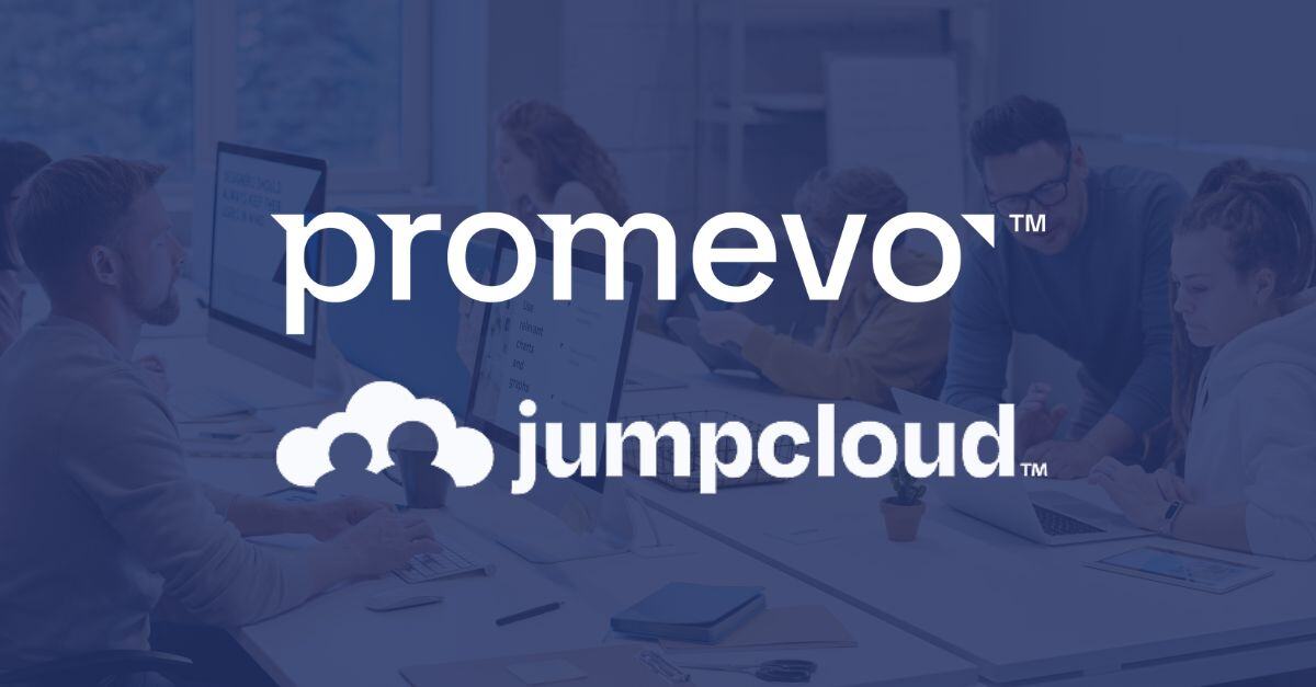 Introducing JumpCloud: Promevo’s Newest Partner in Unified Identity, Device & Access Management