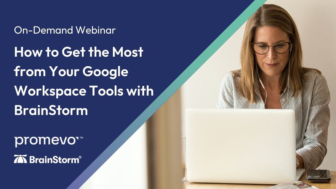 How to Get the Most from Your Google Workspace Tools with BrainStorm