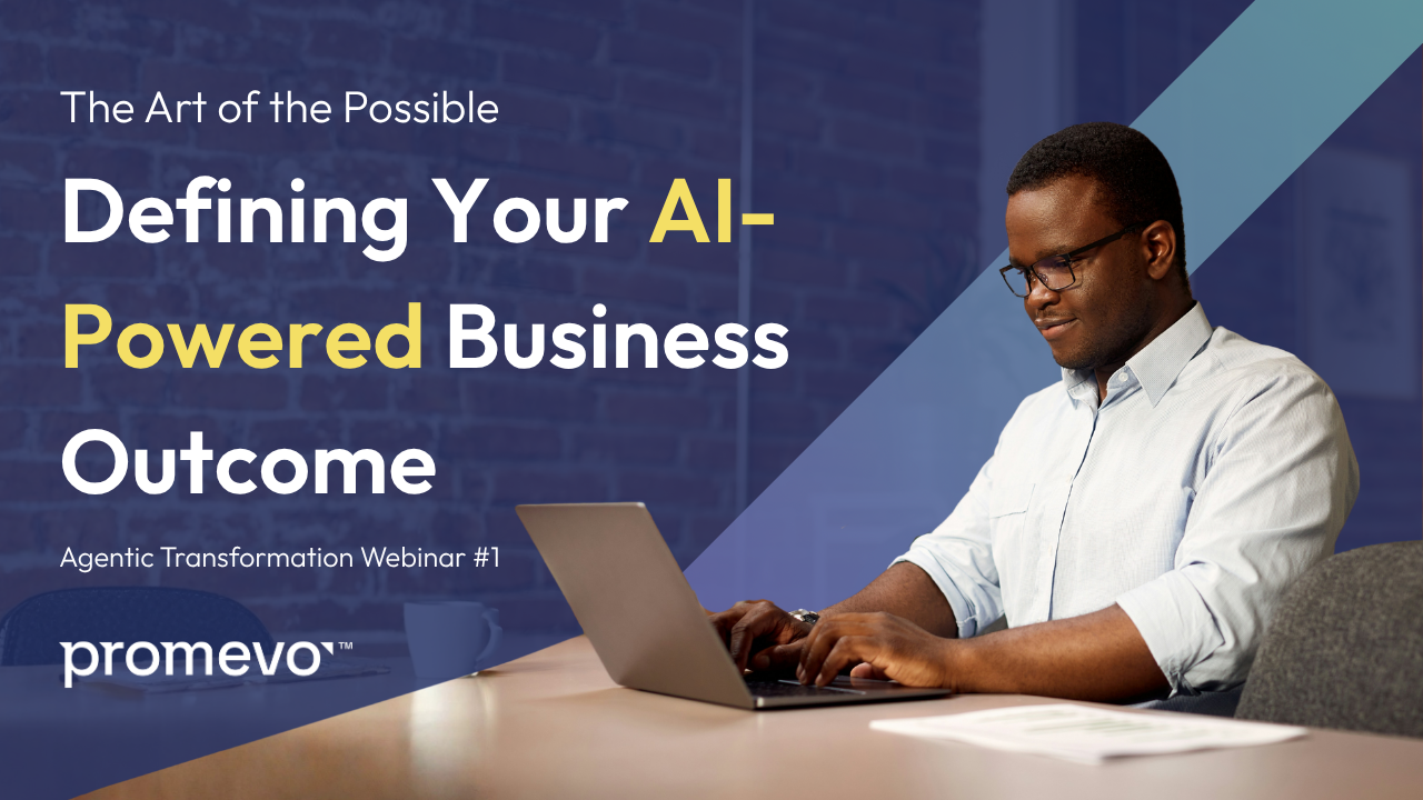 The Art of the Possible: Defining Your AI-Powered Business Outcome 