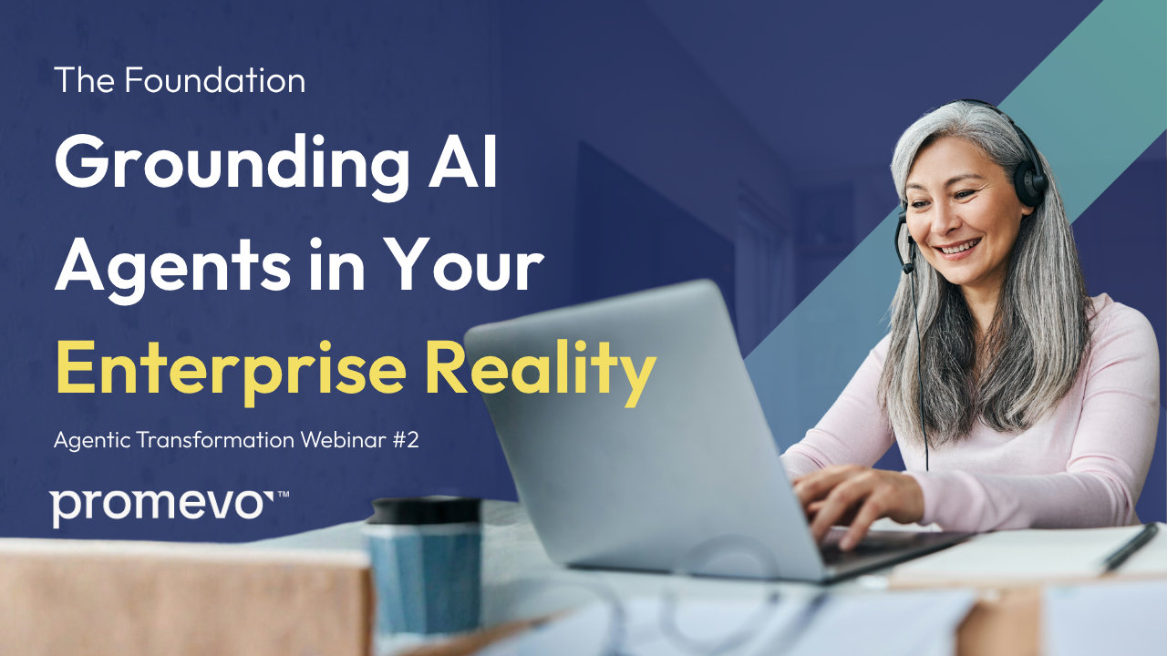 The Foundation: Grounding Agents in Your Enterprise Reality