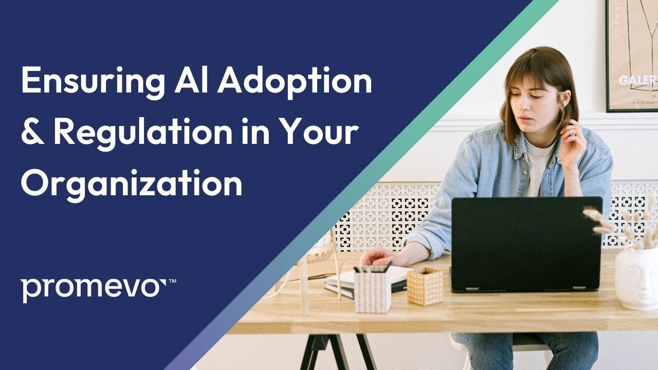 Ensuring AI Adoption & Regulation in Your Organization